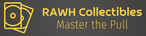 RAWH Collectibles - Home